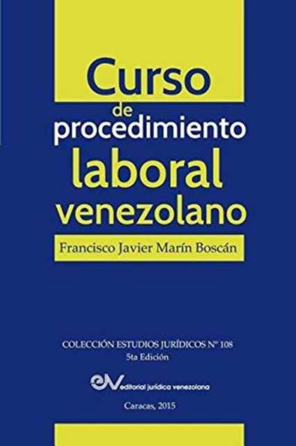 Cover for Francisco Javier Marin Boscan · Curso de Procedimiento Laboral Venezolano (Paperback Book) (2016)