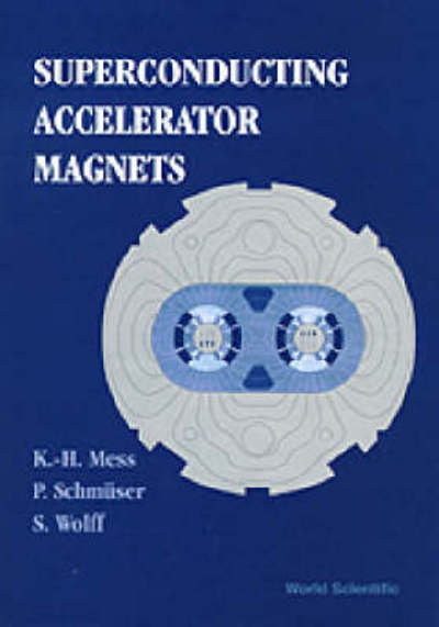 Cover for Mess, Karl-hubert (Cern, Switzerland) · Superconducting Accelerator Magnets (Gebundenes Buch) (1996)