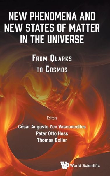 Cover for Cesar Augusto Zen Vasconcellos · New Phenomena And New States Of Matter In The Universe: From Quarks To Cosmos (Innbunden bok) (2023)