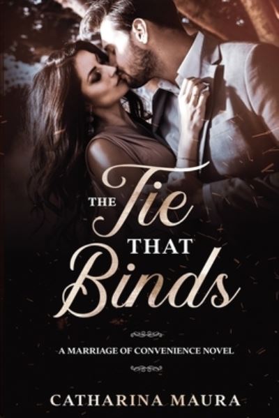 Cover for Catharina Maura · The Tie That Binds (Paperback Book) (2020)