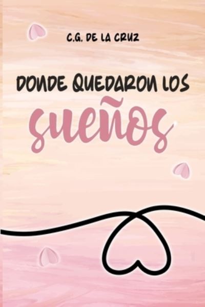 Cover for C G De La Cruz · Donde quedaron los suenos (Pocketbok) (2020)