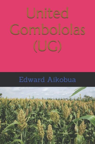 Cover for Edward Aikobua · United Gombololas (UG) (Taschenbuch) (2020)