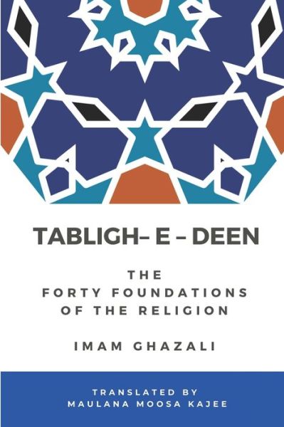 Cover for Maulana Moosa Kajee · Tabligh - e - Deen (Paperback Book) (2020)