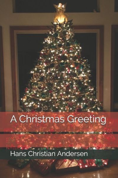 Cover for Hans Christian Andersen · A Christmas Greeting (Paperback Book) (2020)