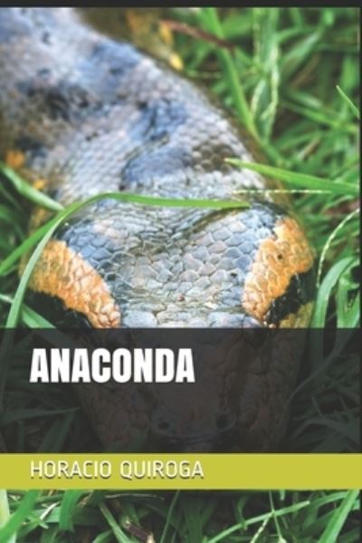 Cover for Horacio Quiroga · Anaconda (Paperback Book) (2020)