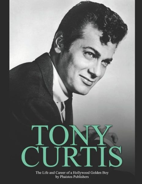 Cover for Phaistos Publishers · Tony Curtis (Paperback Bog) (2020)