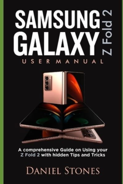 Daniel Stones · Samsung Galaxy Z Fold 2 Users Guide (Paperback Book) (2020)