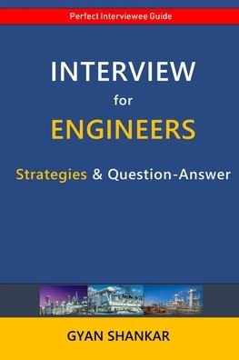 Cover for Gyan Shankar · INTERVIEW for ENGINEERS (Taschenbuch) (2020)