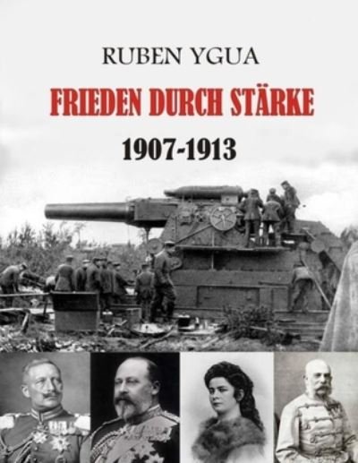 Cover for Ruben Ygua · Frieden Durch Starke (Paperback Bog) (2021)