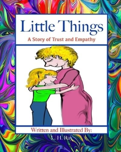 Cover for L H Ray · Little Things (Paperback Book) (2021)