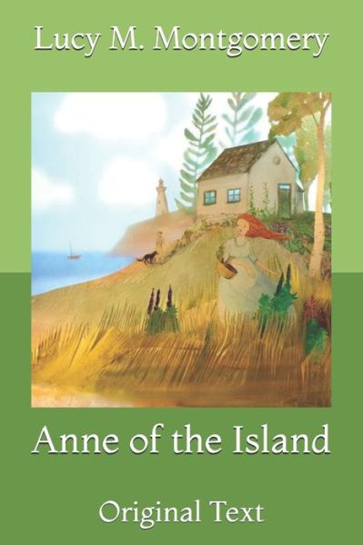 Cover for Lucy M Montgomery · Anne of the Island (Paperback Book) (2021)