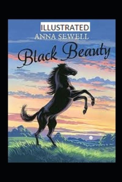 Cover for Anna Sewell · Black Beauty Illustrated (Taschenbuch) (2021)