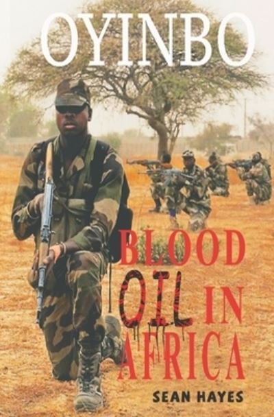 Cover for Sean Hayes · Oyinbo: Blood Oil in Africa (Taschenbuch) (2021)