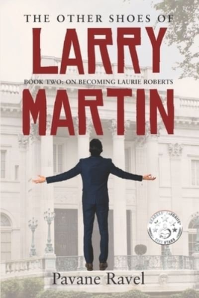 Cover for Pavane Ravel · Other Shoes of Larry Martin Book Two (Bok) (2023)