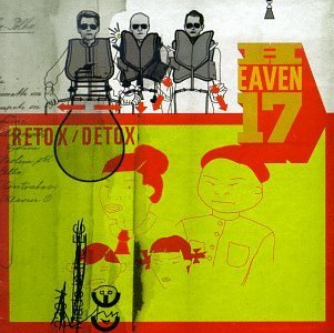 Cover for Heaven 17 · Remixed Retox / Detox (CD) (2005)