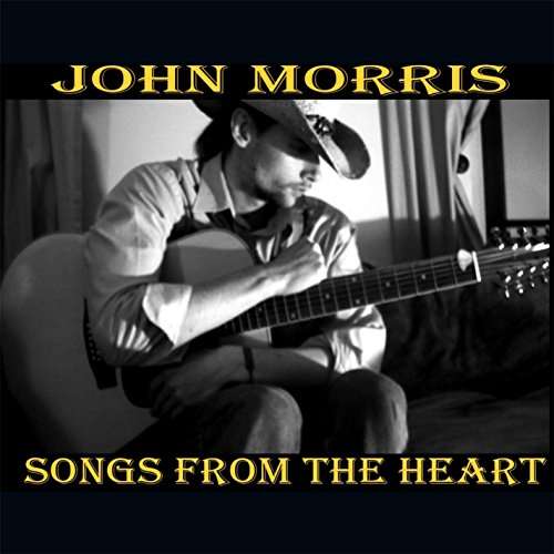 Cover for John Morris · Songs from the Heart (CD) (2015)