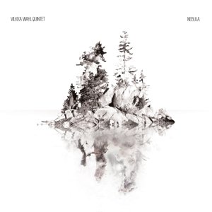 Cover for Vilkka Wahl Quintet · Nebula (CD) (2019)