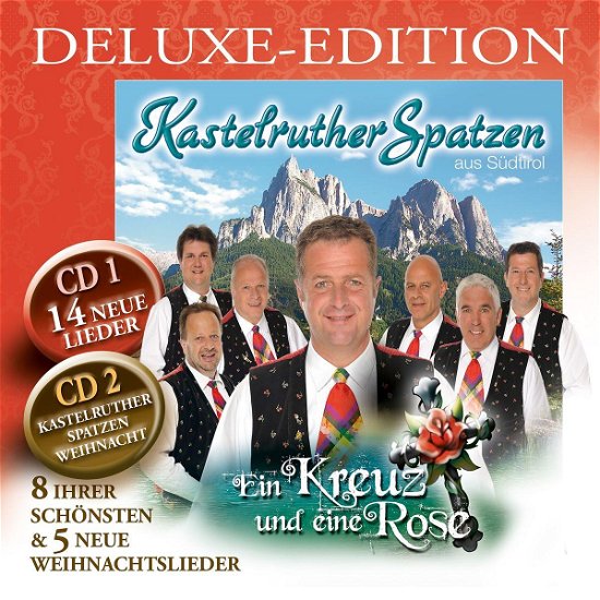 Cover for Kastelruther Spatzen · Ein Kreuz &amp; Eine Rose (CD) [Deluxe edition] (2009)