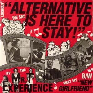 Cover for Mr. T Experience · Alternative Is Here To Stay (LP) (2020)