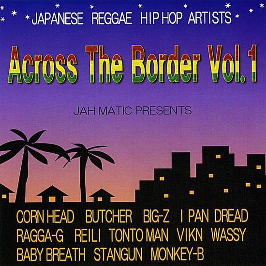 Cover for Across the Border · Across the Border 1 (CD) (2008)