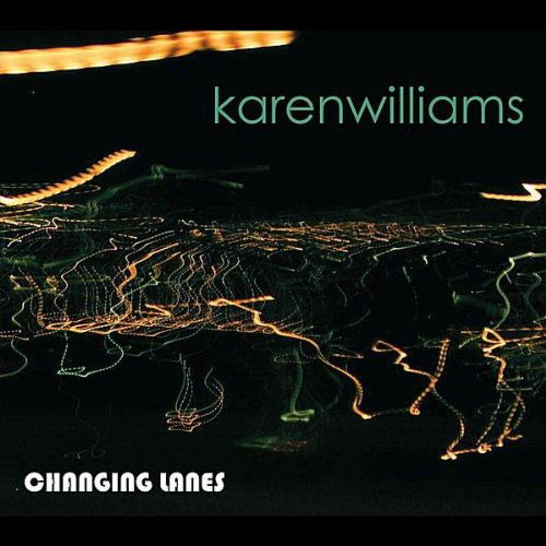 Cover for Karen Williams · Changing Lanes (CD) (2011)