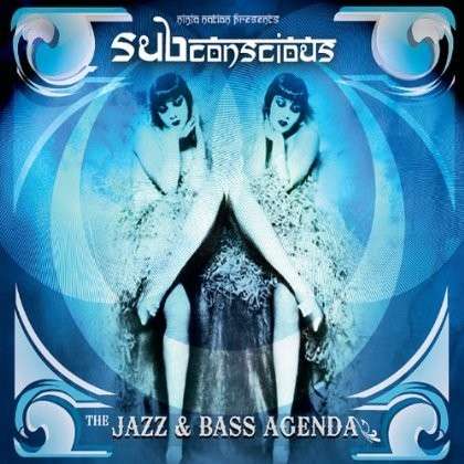 The Jazz & Bass Agenda - Sub Conscious - Muzyka - Sub Conscious - 0700261385907 - 18 lipca 2013