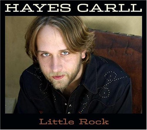 Cover for Hayes Carll · Little Rock (CD) (2005)