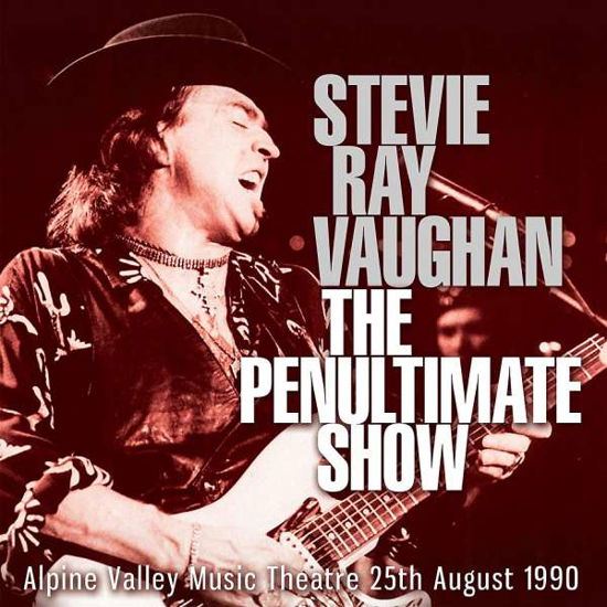 Cover for Stevie Ray Vaughan · The Penultimate Show (CD) (2022)