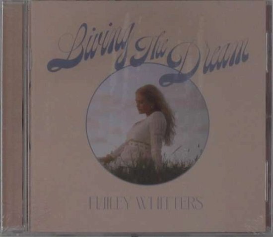 Living The Dream - Hailey Whitters - Musik - BIG LOUD RECORDS LLC - 0860006246907 - 26. februar 2021