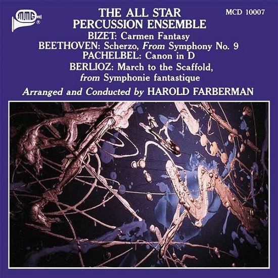 Cover for All Star Percussion Ensemble · Bizet / Beethoven / Pachelbel / Berlioz (CD) (2018)