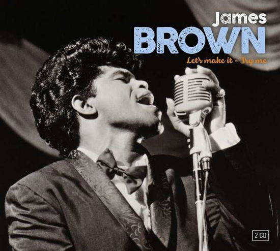 Cover for James Brown · Lets Make It &amp; Try Me (CD) (2019)