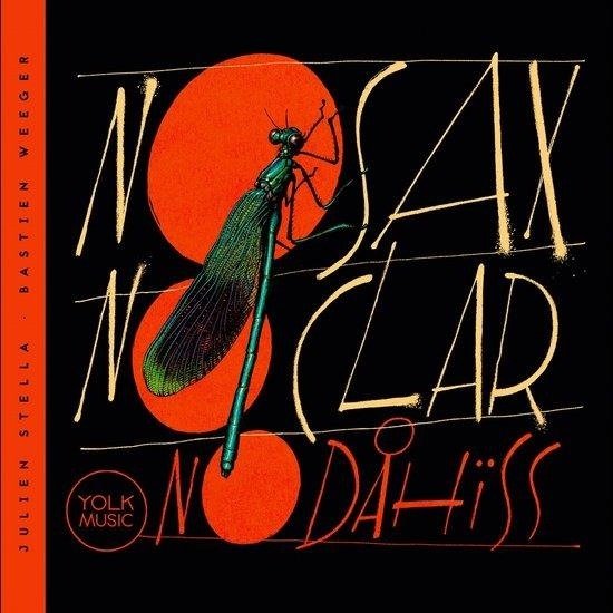 Cover for Nosax Noclar · No Dahiss (CD) (2023)