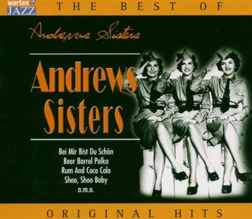 Cover for Andrews Sisters · The Best of... / Original Hits (CD)