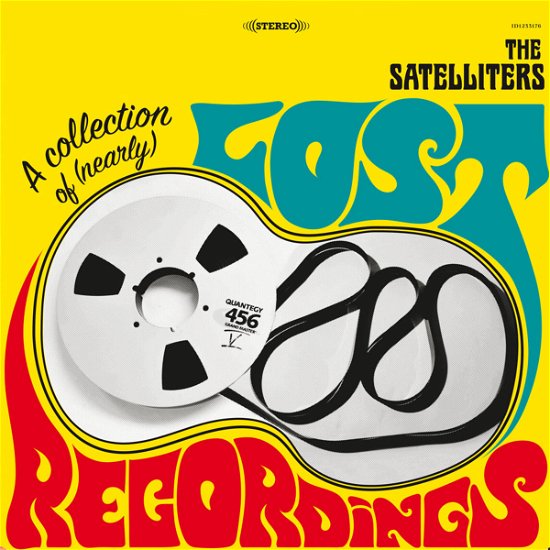 Satelliters · A Collection Of (Nearly) Lost Recordings (LP) (2024)