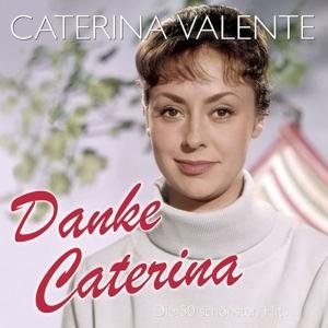 Danke Caterina: Die 50 Schonsten Hits - Caterina Valente - Musik - MUSICTALES - 4260180618907 - 11. januar 2011