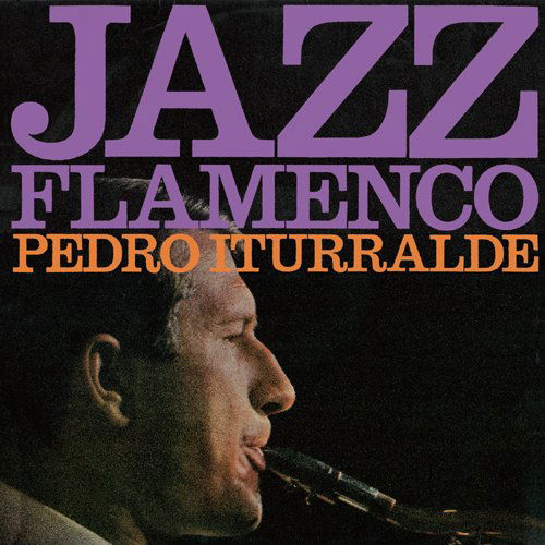 Cover for Pedro Iturralde · Jazz Flamenco 1 &amp; 2 (CD) [Japan Import edition] (2013)