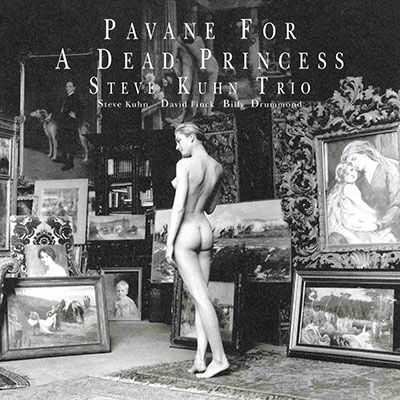 Cover for Steve Kuhn Trio · Pavane for a Dead Princess (LP) [Japan Import edition] (2021)