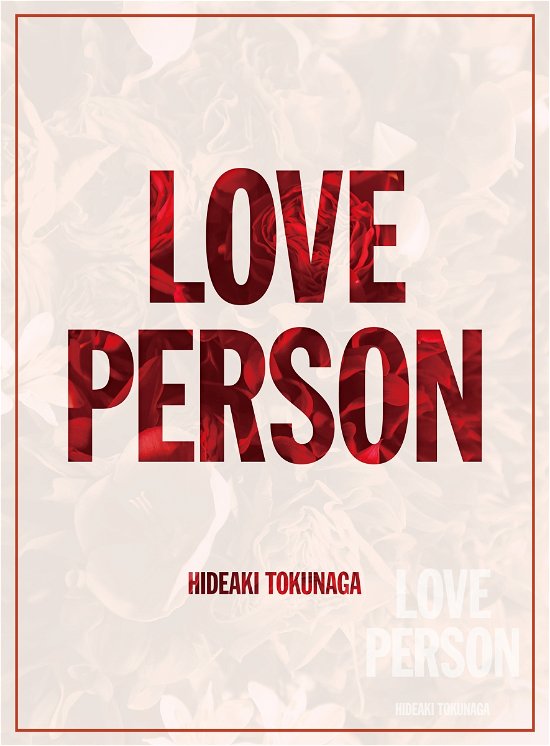 Love Person - Hideaki Tokunaga - Música - UNIVERSAL - 4988031429907 - 4 de junho de 2021