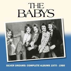 Cover for Babys · Silver Dreams: Complete Albums 1985-1990 (Clamshell) (CD) (2019)
