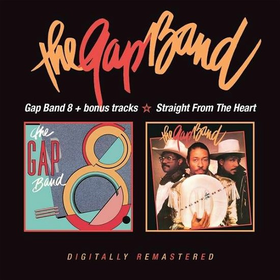 Gap Band 8 Plus Bonus Tracks / Straight From The Heart - Gap Band - Musik - BGO REC - 5017261213907 - 20 september 2019