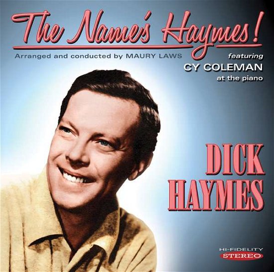 Cover for Dick Haymes · The Name's Haymes! (CD) (2015)