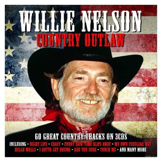 Country Outlaw - Willie Nelson - Muziek - NOT NOW - 5060432022907 - 24 januari 2019