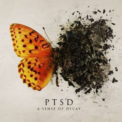 Cover for Ptsd · A Sense Of Decay (CD) [Digipak] (2013)