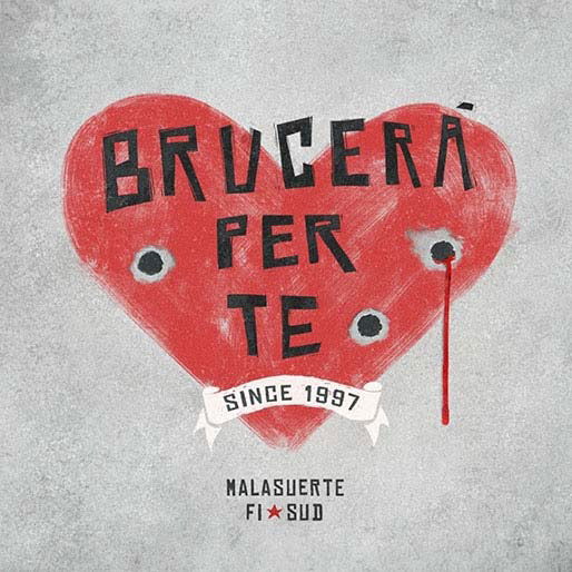 Malasuerte Fi-sud - Brucera Per Te - Malasuerte Fi - Musik - Black Candy - 8016670141907 - 1. Dezember 2017