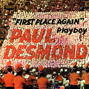 First Place Again - Paul Desmond - Musiikki - PHOENIX - 8436539310907 - perjantai 15. kesäkuuta 2012