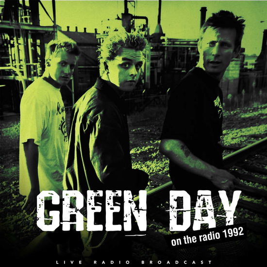 Best of Live on the Radio 1992 - Green Day - Musiikki - FORE - 8717662575907 - perjantai 13. joulukuuta 1901