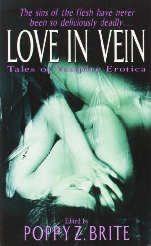 Cover for Poppy Z. Brite · Love in Vein (Paperback Book) (2005)