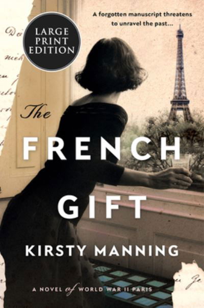 Cover for Kirsty Manning · The French Gift: A Novel (Paperback Book) (2021)