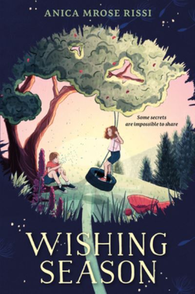 Cover for Anica Mrose Rissi · Wishing Season (Hardcover Book) (2023)