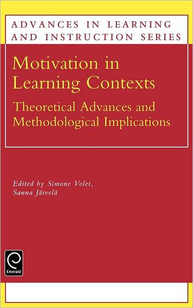Cover for Simone Volet · Motivation in Learning Contexts: Theoretical and Methodological Implications - Advances in Learning and Instruction Series (Hardcover Book) (2001)